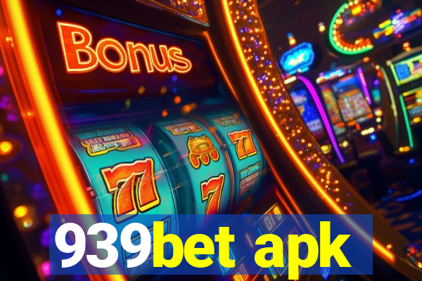 939bet apk